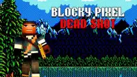 Blocky Pixel Dead Shot Screen Shot 0