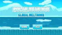 Polar Bear Kid : Global Melt Screen Shot 0