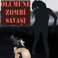 Ölümüne Zombi Savaşı