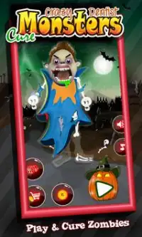 Crazy Dentist- Cure Monsters Screen Shot 0