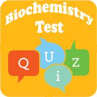 Biochemistry Test Quiz