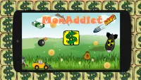 MonAddict - Capitalist's dream Screen Shot 0