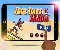 Nice Tom, Skater Funny 🍀 Screen Shot 0