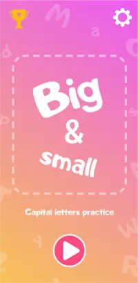 Big and Small (Capital letters practice)  Screen Shot 2