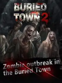 Buried Town 2-Zombie Survival Game Screen Shot 9