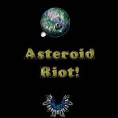 Asteroid Riot