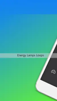 Energy Lamps Loops Screen Shot 0