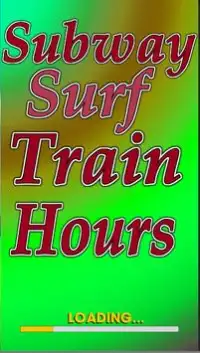 Subway Surf Train Hours Screen Shot 0