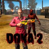 DOKA 2 - Zombie Survival