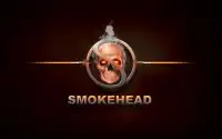 SmokeHead Screen Shot 0
