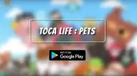 GUIDE for Toca Life : Pets Screen Shot 4