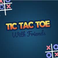 Tic Tac Toe With Friends