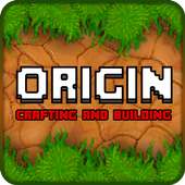 Crafting and Building : Origin