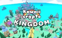 Kawaii Crypto Kingdom Screen Shot 0