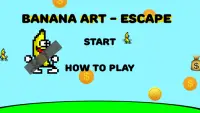 Banana Art - Escape Screen Shot 0