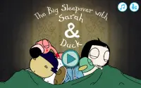 Sarah & Duck The Big Sleepover Screen Shot 10