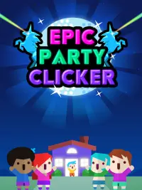 Epic Party Clicker: Idle Party Screen Shot 9