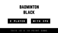 Badminton Black Screen Shot 7