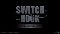Switch Hook Screen Shot 0