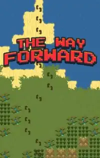 The Way Forward Screen Shot 0