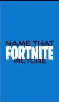 Name That Fortnite Picture Screen Shot 6