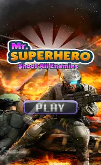 Mr Superhero - Shoot all Enemies Screen Shot 0