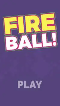 Fire Ball! Screen Shot 0