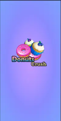 Donut Crush Play Screen Shot 0