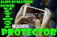 Alien Evolution : Power Ultimate 10 Protector Screen Shot 0