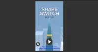 Shape Switch Screen Shot 4