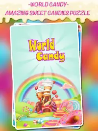 Blast Candies in World Candy: Free Match 3 Puzzle Screen Shot 0