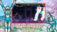 Pertempuran Ultra Jack Man Vs Ninja Screen Shot 0