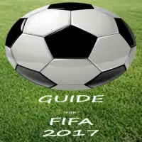 Guide for FIFA 2017 Screen Shot 1