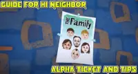 Guide for Hi Neighbor Alpha ticket and tips Screen Shot 2