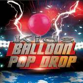 Kids Balloon Pop Drop