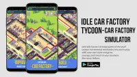 Idle Car Factory Tycoon - Car Industry Simulator Screen Shot 0