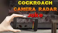 Cockroach Camera Radar Joke Screen Shot 0
