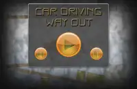 Car Driving. Way Out Screen Shot 0
