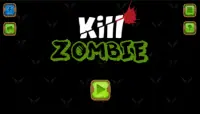 Kill Zombie Screen Shot 1