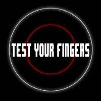 Test Your Fingers