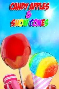 Candy Apples & Snow Cones - Frozen Dessert Food Screen Shot 0