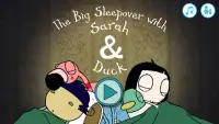 Sarah & Duck The Big Sleepover Screen Shot 5