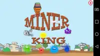 miner king Screen Shot 0