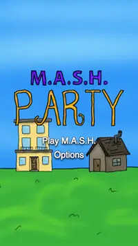 M.A.S.H. Party Screen Shot 0