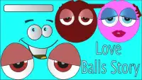 Love Balls Story Screen Shot 0