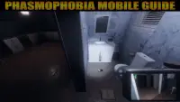Phasmophobia Mobile Game Guide Screen Shot 1
