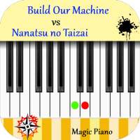 tuts piano Build Our Machine vs Nanatsu no Taizai