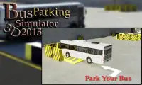Parking bus 3D Simulator 2015 Screen Shot 1