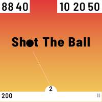 Shot The Ball - Addict and Simple Offline Game