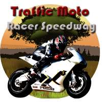 Traffic Moto Racer Speedway